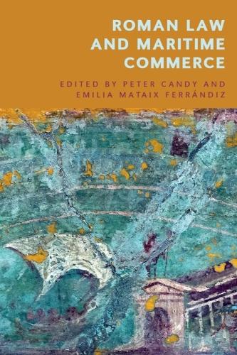 Roman Law and Maritime Commerce.