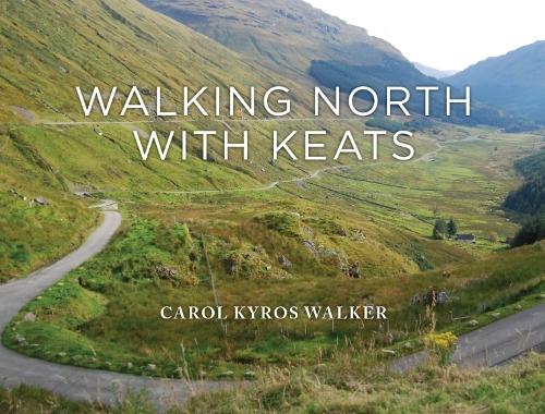 Walking North with Keats.