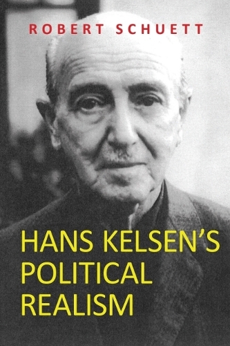 Hans Kelsen's Political Realism.