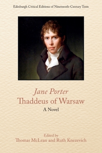 Jane Porter, Thaddeus of Warsaw: A Novel.