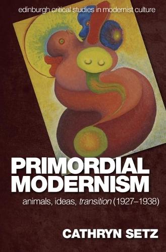 Primordial Modernism