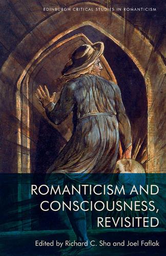 Romanticism and Consciousness, Revisited.