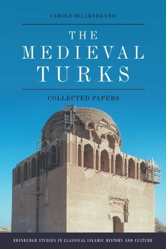 The Medieval Turks: Collected Papers.