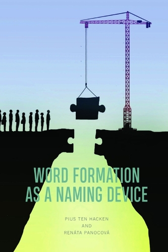 Word Formation as a Naming Device.