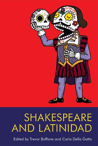 Shakespeare and Latinidad.