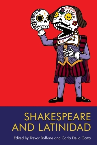 Shakespeare and Latinidad.