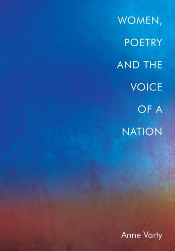 Women, Poetry and the Voice of a Nation.