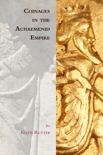 Coinages in the Achaemenid Empire.