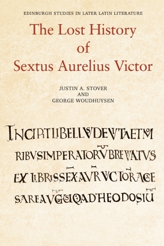 The Lost History of Sextus Aurelius Victor.
