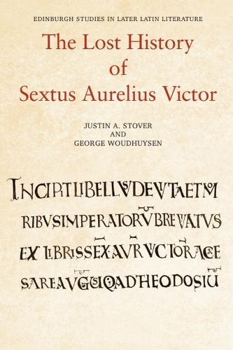 The Lost History of Sextus Aurelius Victor.