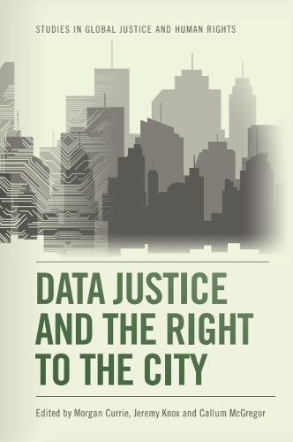 Data Justice and the Right to the City.