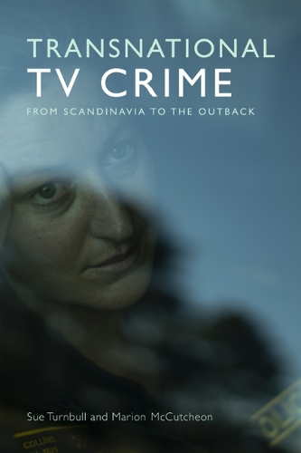Transnational TV Crime: From the Nordic to the Outback