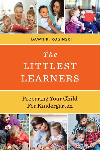 The Littlest Learners: Preparing Your Child for Kindergarten.