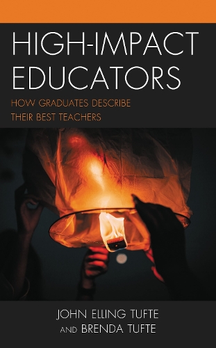 High-Impact Educators: How Graduates Describe Their Best Teachers.