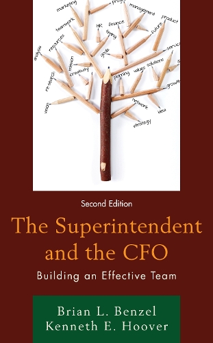 The Superintendent and the CFO: Building an Effective Team. 2nd edition