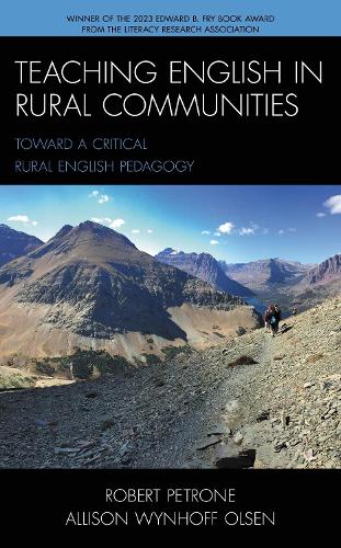 Teaching English in Rural Communities: Toward a Critical Rural English Pedagogy.