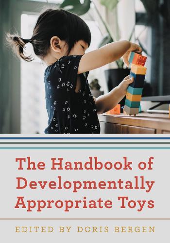 The Handbook of Developmentally Appropriate Toys.