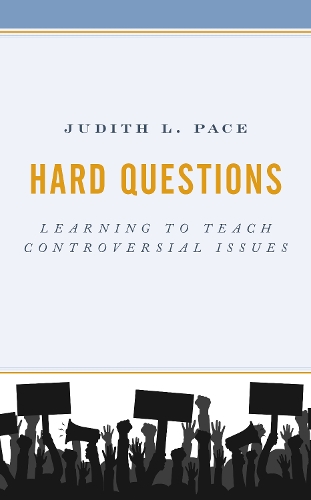 Hard Questions: Learning to Teach Controversial Issues.