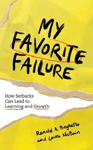 My Favorite Failure: How Setbacks Can Lead to Learning and Growth.