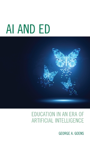 AI and Ed: Education in an Era of Artificial Intelligence.