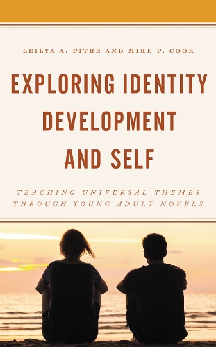 Exploring Identity Development and Self: Teaching Universal Themes Through Young Adult Novels.