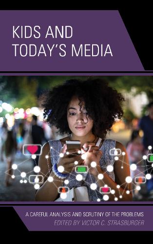 Kids and Today's Media: A Careful Analysis and Scrutiny of the Problems, Volume 2.