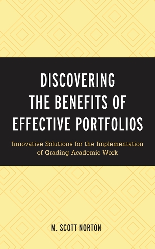 Discovering the Benefits of Effective Portfolios: Innovative Solutions for the Implementation of Grading Academic Work.