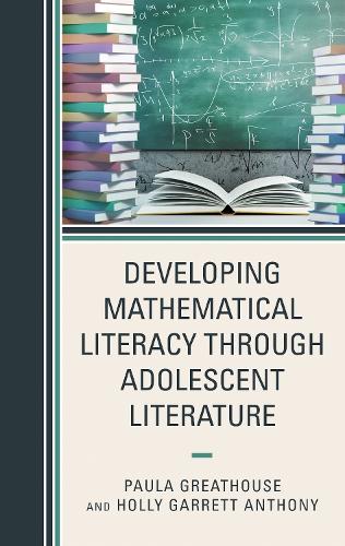 Developing Mathematical Literacy through Adolescent Literature.