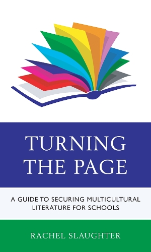 Turning the Page: A Guide to Securing Multicultural Literature for Schools.