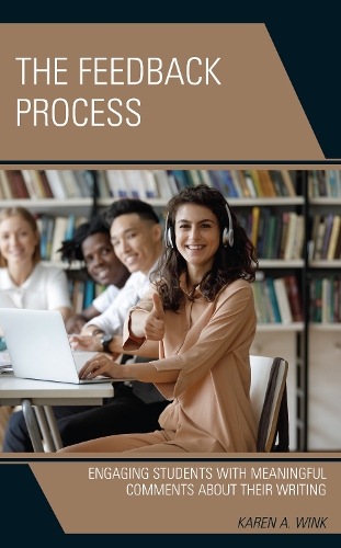 The Feedback Process: Engaging Students with Meaningful Comments About their Writing.