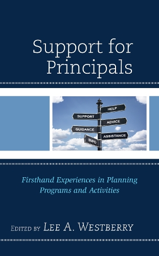Support for Principals: Firsthand Experiences in Planning Programs and Activities.