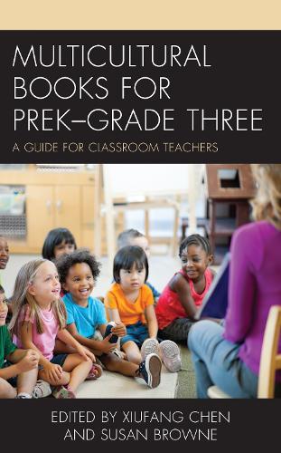 Multicultural Books for PreK-Grade Three: A Guide for Classroom Teachers.