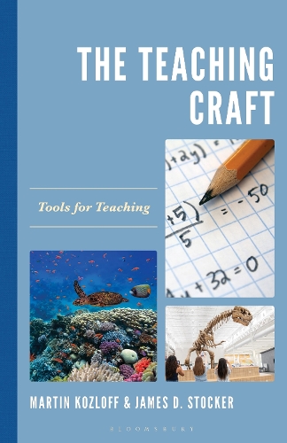 The Teaching Craft: Tools for Teaching.