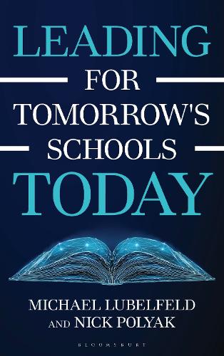 Leading for Tomorrow's Schools Today.