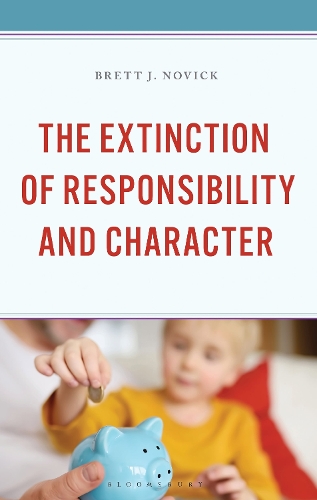 The Extinction of Responsibility and Character.