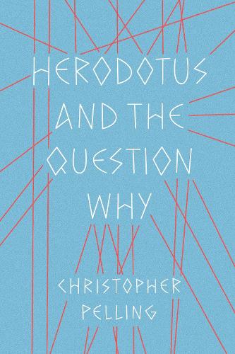 Herodotus and the Question Why.