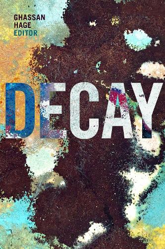 Decay.