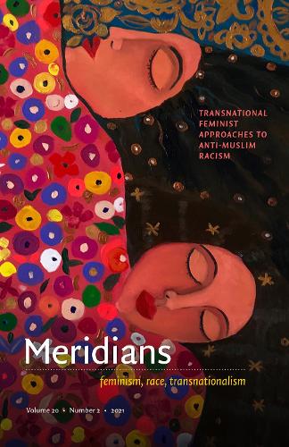Transnational Feminist Approaches to Anti-Muslim Racism.