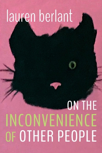 On the Inconvenience of Other People.