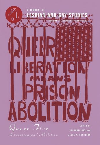 Queer Fire: Liberation and Abolition.