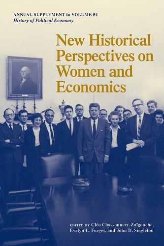 New Historical Perspectives on Women and Economics.