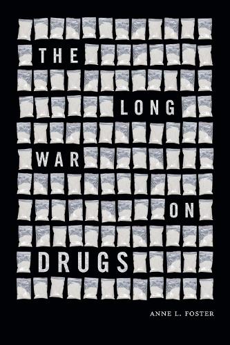 The Long War on Drugs.