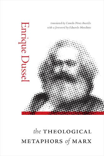 The Theological Metaphors of Marx.