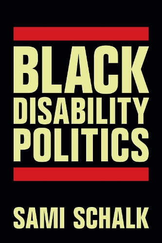 Black Disability Politics.