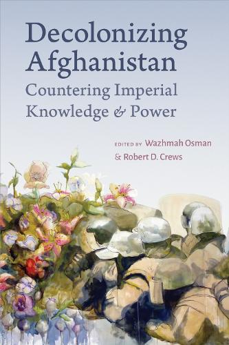 Decolonizing Afghanistan