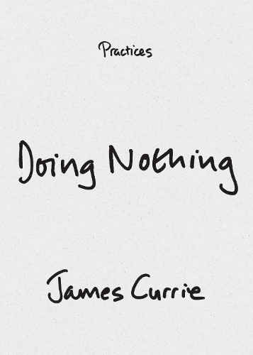 Doing Nothing.