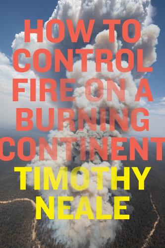 How to Control Fire on a Burning Continent.