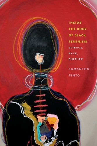 Inside the Body of Black Feminism