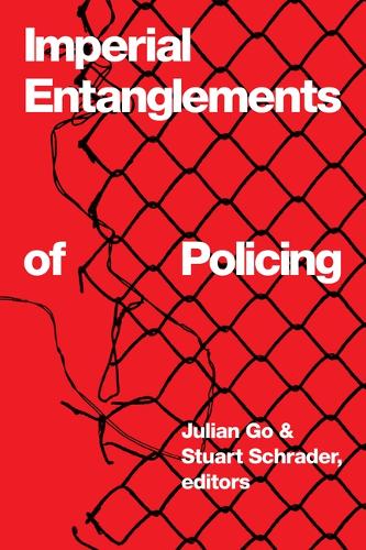 Imperial Entanglements of Policing.