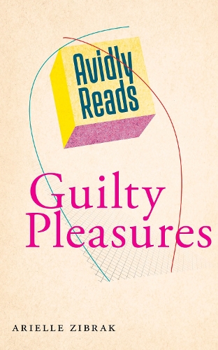 Avidly Reads Guilty Pleasures.